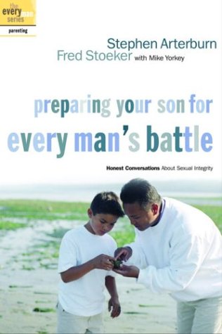 Preparing Your Son for Every Man's Battle